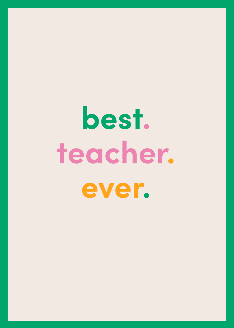 Best Teacher Ever Greeting Card Z8