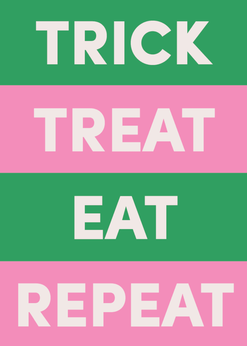 Trick Treat Eat Repeat Greeting Card P6