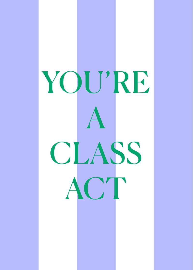 Class Act Greeting Card O2