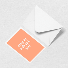 Stay in School Greeting Card T3