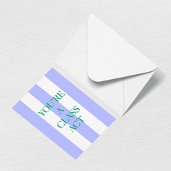Class Act Greeting Card O2