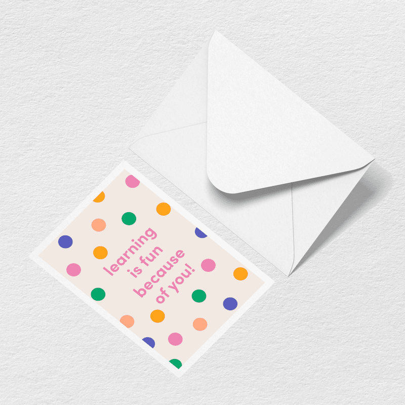 Learning is Fun Greeting Card Z2