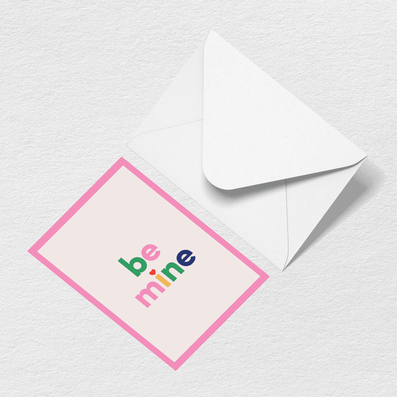 Be Mine Greeting Card A4